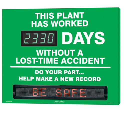 A photograph of a 06390 Digi-Day® 3 moving message electronic scoreboard, reading this plant has worked ____ days without a lost-time accident - do your part...help make a new record.