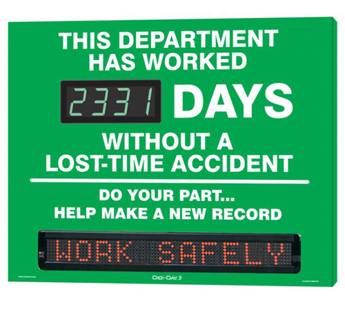 A photograph of a 06391 Digi-Day® 3 moving message electronic scoreboard, reading this department has worked ____ days without a lost-time accident - do your part...help make a new record.