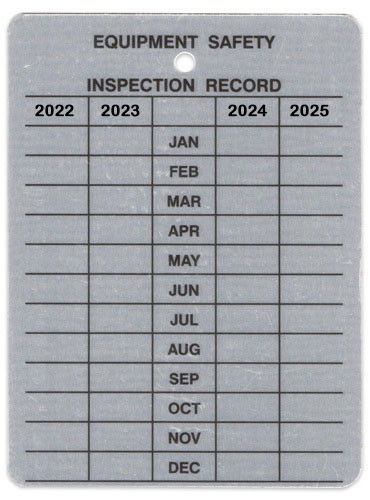 Metal tag with EQUIPMENT SAFETY INSPECTION RECORD header and grid with 2023-2025/months for punching/marking.