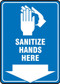 A photograph of a blue and white 03444 sanitize hands here safety sign, with icon and down arrow.