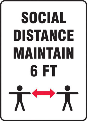 Social Distance Maintain 6 Ft Safety Signs W Distancing Graphic