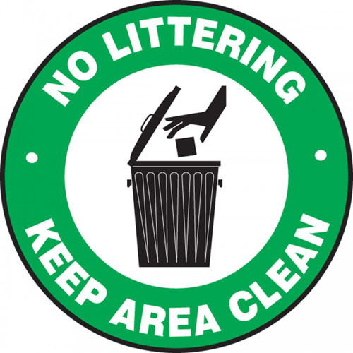 This green, white, and black sign features the text "No Littering Keep Area Clean". In the center is the image of a hand throwing out trash in a garbage can. Use to prevent garbage and littering.