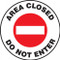 This white, black, and red sign reads "Area Closed Do Not Enter". The center features a bold negative red warning sign. Use to prevent entrance to areas that are currently closed or off limits.