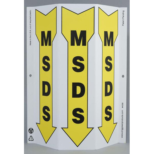 3-faced white sign features a yellow down arrow and the text "MSDS" on each face.