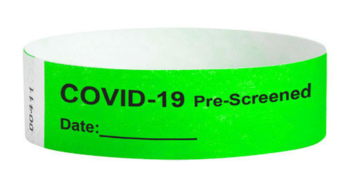 Picture of a neon green band printed with bold text reading "COVID-19 PRE-SCREENED” with a space for the the date.