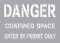 A drawing of a gray 08517 Danger Confined Space Enter By Permit Only Stencil.
