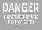 A drawing of a gray 08522 Danger Confined Space Do Not Enter.