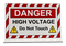 Image of the red and white high visibility sign featuring the text: "DANGER HIGH VOLTAGE DO NOT TOUCH", with yellow electrical discharge symbols, facing straight ahead.