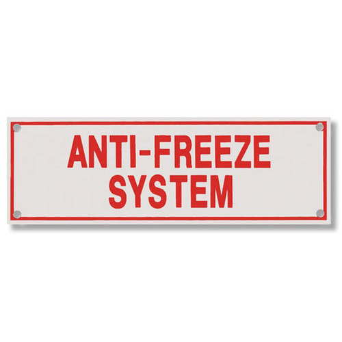 Photograph of the Anti-Freeze System Aluminum Sprinkler Identification Sign.