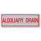 Photograph of the Auxiliary Drain Aluminum Sprinkler Identification Sign.