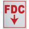 Photograph of the FDC Fire Department Connection Aluminum Sign w/ Down Arrow, 10"w x 12"h.