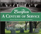 Evergreen: A Century of Service (hardcover)