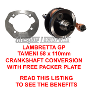 Lambretta GP 125/150/200 ROAD / RACE TAMENI 58 x 110mm CRANKSHAFT CONVERSION KIT Italian