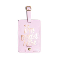 Ban Do luggage tag - I'm Outta Here