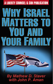 Why Israel Matters To You And Your Family - (29 Page Booklet)