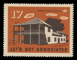 Associated Oil Company Poster Stamps of 1938-9 - # 17, Monterey Customs House 1814