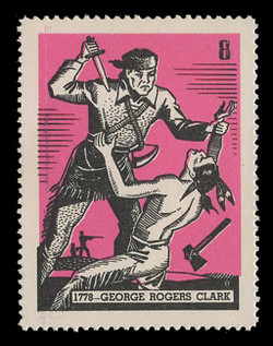 Chicagoland Poster Stamps of  1938 - #  8 George Rogers Clark, 1778