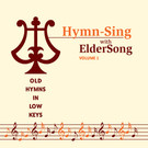 HYMN-SING with ELDERSONG, Volume 1 CD album only
