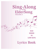 SING-ALONG with ELDERSONG, Volume 3 - Lyrics Book