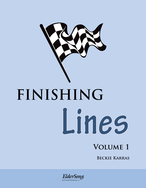 FINISHING LINES Volume 1 ElderSong by Emerald LLC