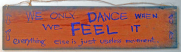 DANCE WHEN YOU FEEL IT  by Jaybird