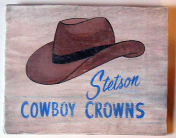STETSON HAT SIGN - Cowboy Crowns - George Borum