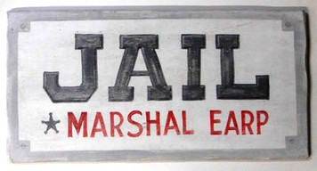 Marshal Earp JAIL Sign