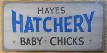 HATCHERY - BABY CHICKEN SIGN