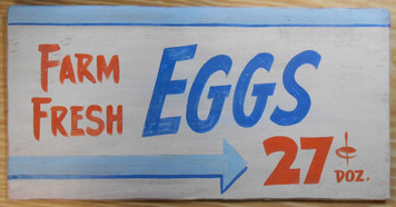 Farm Fresh EGGS - 27¢ Dozen