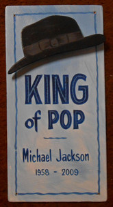 MICHAEL JACKSON - King of Pop Sign  by George Borum