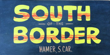 SOUTH of the BORDER - Hamer, S Carolina