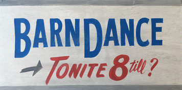 BARN DANCE - Old Time Sign - Blue Letters