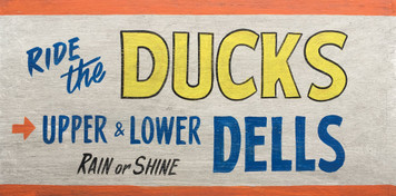 RIDE THE DUCKS - WISCONSIN DELLS - Old Time Sign