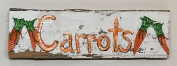 CARROTS - KITCHEN SIGN by Deane V Bowers - Was $40 - Now $25