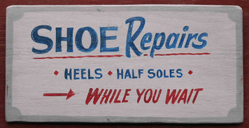 Shoe Repair Old Time Sign 
