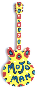 MOJO MAN GUITAR -   CUT-OUT BY BEBO..WAS $65...NOW $45