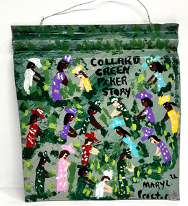 COLLARD GREEN PICKER STORY - (C-23) Mary Proctor - Was $225- Now $190