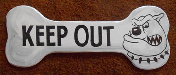 KEEP OUT ---- BULL DOG BONE CUT-OUT - SPECIAL LOW PRICE