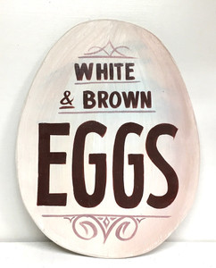 WHITE & BROWN EGGS OUTDOOR SIGN by George Borum