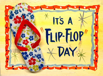 FUN FLIP FLOP SIGN w/ REAL FLIP FLOP Attached