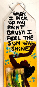 MARY'S PAINT BRUSHES - SUN WILL SHINE --- by Mary Proctor (10)