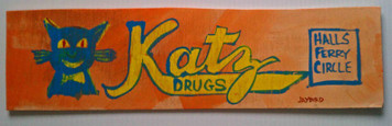 Katz Drug Store sign - St Louis Folk Artist by Jaybird
