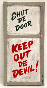 SHUT DE DOOR - KEEP OUT DE DEVIL #2