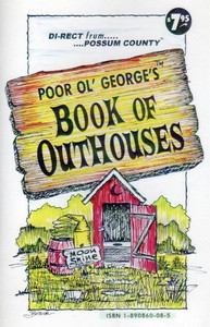 POOR OL GEORGE'S™ BOOK of OUTHOUSES