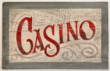 CASINO "ANTIQUED" SIGN #5 by George Borum