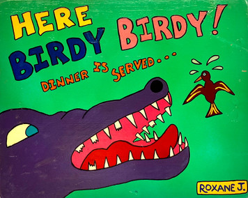 GATOR DINNER - Birdy-Birdy   (#18) by Roxane J