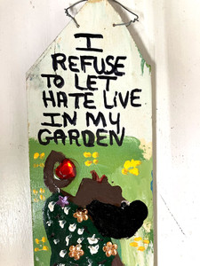 NO HATE IN MY GARDEN (#9) by Mary Proctor