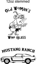 Custom listing for Karla - 3 12oz wine glasses 1 stemmed with old lady and 2 stemless with mustang 