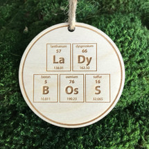 Element Table "Lady Boss" wood holiday ornament