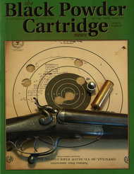 Black Powder Cartridge News 49 Spring 2005